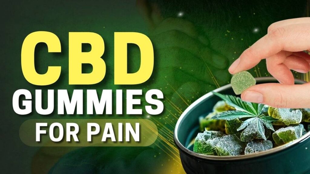 cbd gummies for pain mer 062124